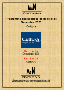 MAN Editions Dédicaces Cultura Décembre 2023